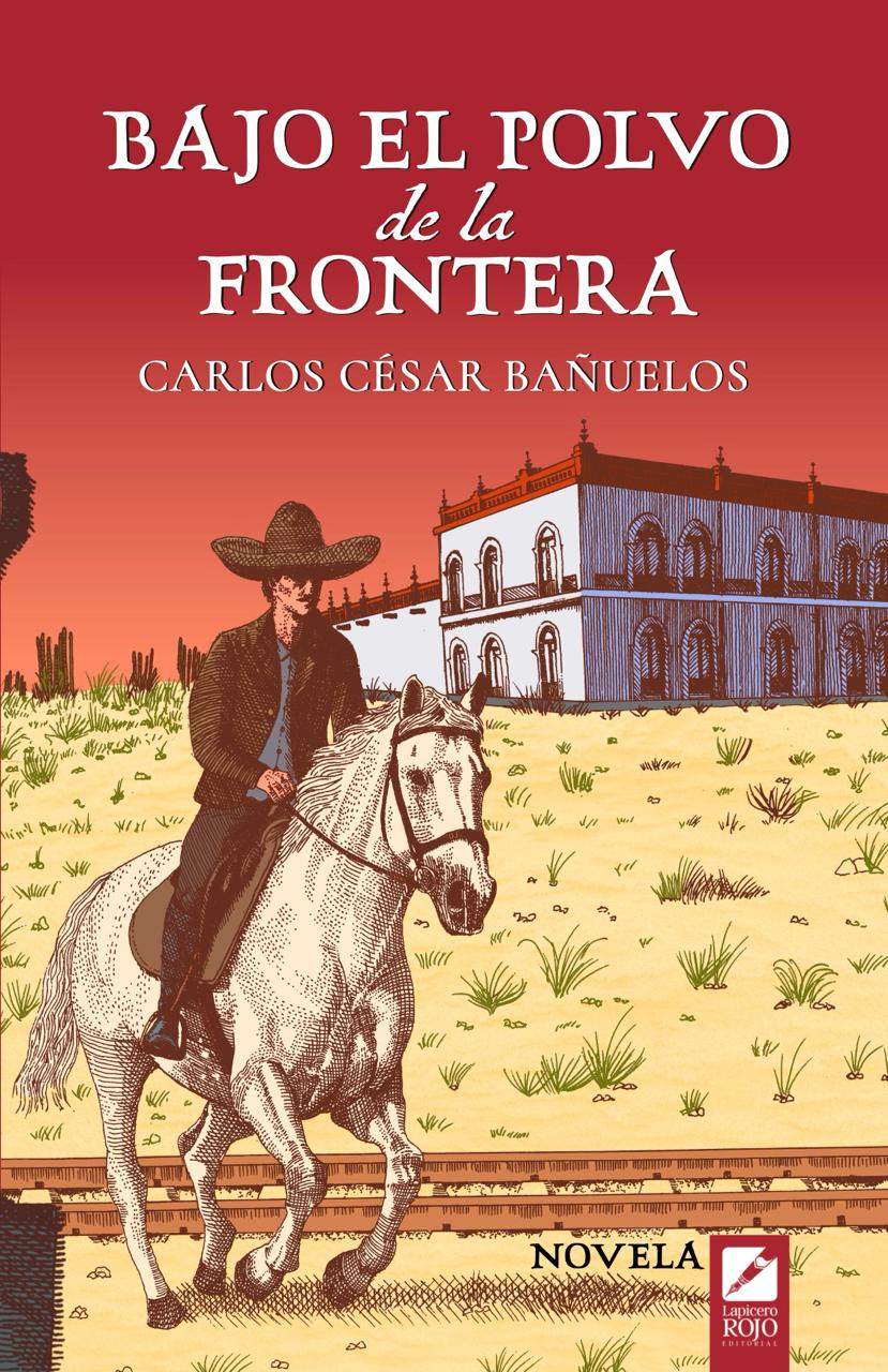 Bajo el polvo de la frontera portada